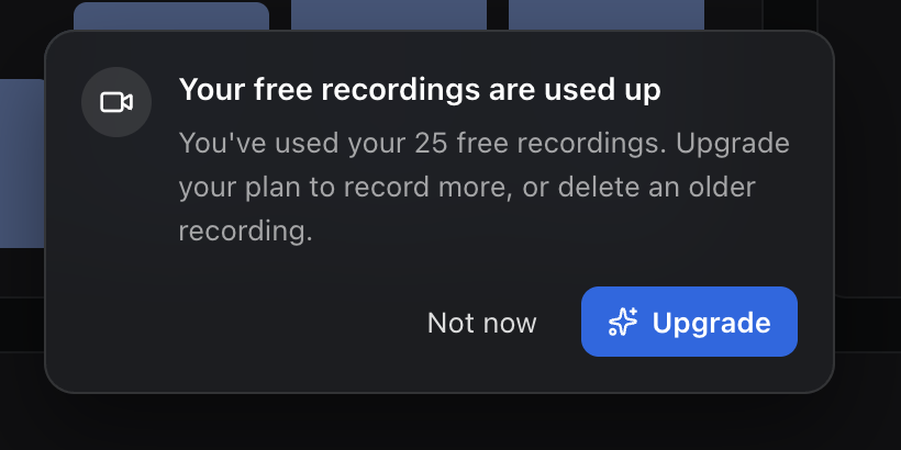 The message shown when all 25 free recordings are used, with Not now and Upgrade